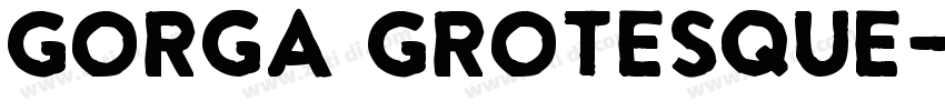 Gorga Grotesque字体转换